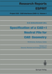 Specification of a CAD * I Neutral File for CAD Geometry : Wireframes, Surfaces, Solids Version 3.2