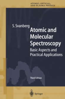 Atomic and Molecular Spectroscopy : Basic Aspects and Practical Applications