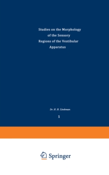 Studies on the Morphology of the Sensory Regions of the Vestibular Apparatus