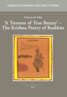 A Treasure of True Beauty : The Krishna Poetry of Raskhan