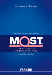 MOST : The Automotive Multimedia Network