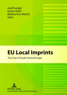 EU Local Imprints : The Case of South Central Europe