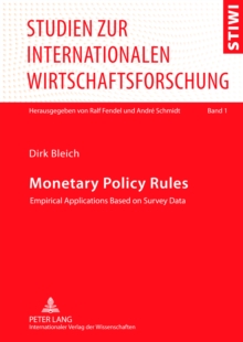 Monetary Policy Rules : Empirical Applications Based on Survey Data