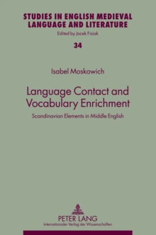 Language Contact and Vocabulary Enrichment : Scandinavian Elements in Middle English