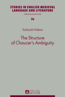 The Structure of Chaucer's Ambiguity