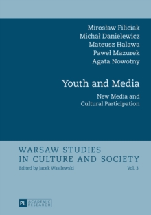 Youth and Media : New Media and Cultural Participation