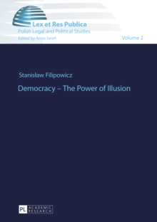 Democracy - The Power of Illusion