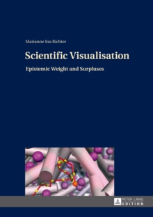 Scientific Visualisation : Epistemic Weight and Surpluses