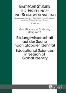 Bildungswissenschaft auf der Suche nach globaler Identitaet- Educational Sciences in Search of Global Identity