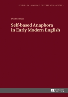 Self-based Anaphora in Early Modern English