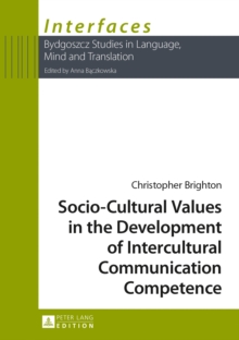 Socio-Cultural Values in the Development of Intercultural Communication Competence