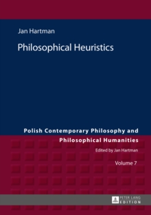 Philosophical Heuristics : Translated by Ben Koschalka