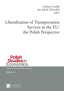 Liberalization of Transportation Services in the EU: the Polish Perspective