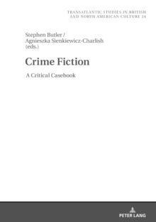 Crime Fiction : A Critical Casebook