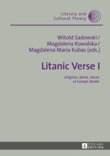 Litanic Verse I : Origines, Iberia, Slavia et Europa Media