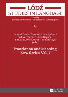 Translation and Meaning : New Series, Vol. 1