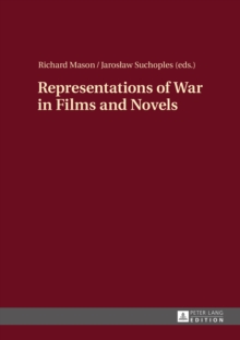 Representations of War in Films and Novels