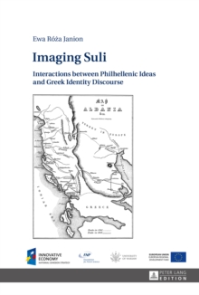 Imaging Suli : Interactions between Philhellenic Ideas and Greek Identity Discourse