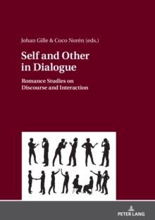 Self and Other in Dialogue : Romance Studies on Discourse and Interaction