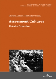 Assessment Cultures : Historical Perspectives