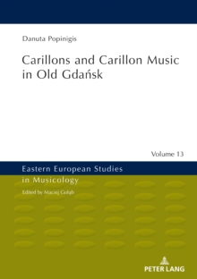 Carillons and Carillon Music in Old Gdansk