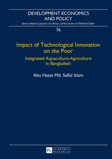 Impact of Technological Innovation on the Poor : Integrated Aquaculture-Agriculture in Bangladesh