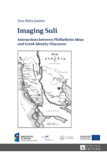 Imaging Suli : Interactions between Philhellenic Ideas and Greek Identity Discourse