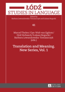 Translation and Meaning : New Series, Vol. 1