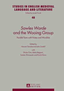 Sawles Warde  and the Wooing Group : Parallel Texts with Notes and Wordlists