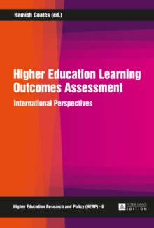 Higher Education Learning Outcomes Assessment : International Perspectives