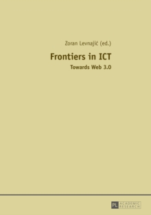 Frontiers in ICT : Towards Web 3.0