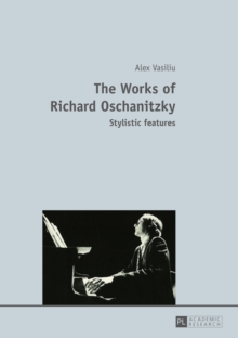 The Works of Richard Oschanitzky : Stylistic features