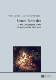 Sexual Fantasies : At the Convergence of the Cultural and the Individual