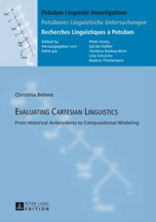 Evaluating Cartesian Linguistics : From Historical Antecedents to Computational Modeling