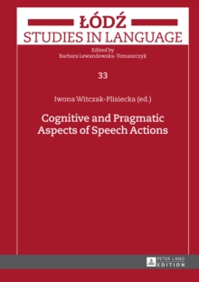 Cognitive and Pragmatic Aspects of Speech Actions