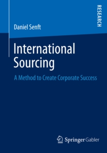 International Sourcing : A Method to Create Corporate Success