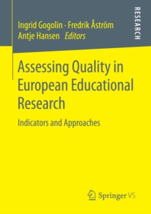 Assessing Quality in European Educational Research : Indicators and Approaches