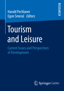 Tourism and Leisure : Current Issues and Perspectives of Development