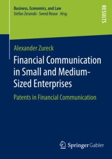 Financial Communication in Small and Medium-Sized Enterprises : Patents in Financial Communication