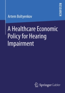 A Healthcare Economic Policy for Hearing Impairment