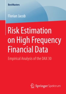 Risk Estimation on High Frequency Financial Data : Empirical Analysis of the DAX 30