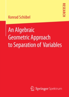 An Algebraic Geometric Approach to Separation of Variables