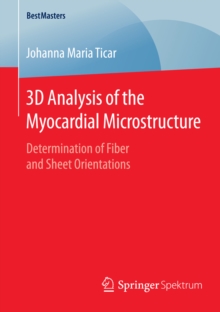 3D Analysis of the Myocardial Microstructure : Determination of Fiber and Sheet Orientations