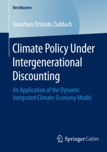 Climate Policy Under Intergenerational Discounting : An Application of the Dynamic Integrated Climate-Economy Model