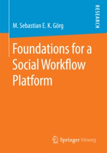 Foundations for a Social Workflow Platform