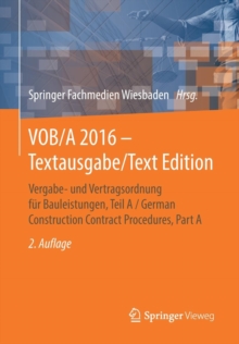VOB/A 2016 - Textausgabe : Vergabe- Und Vertragsordnung fur Bauleistungen, Teil A / German Construction Contract Procedures Part A, Paperback / softback Book VOB/A 2016 - Textausgabe : Vergabe- Und Vertragsordnung fur Bauleistungen, Teil A / German Construction Contract Procedures Part A, Paperback / softback Book