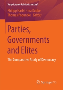 Parties, Governments and Elites : The Comparative Study of Democracy