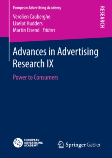 Advances in Advertising Research IX : Power to Consumers