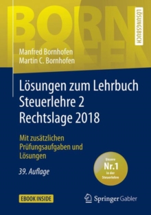 Losungen zum Lehrbuch Steuerlehre 2 Rechtslage 2018 : Mit zusatzlichen Prufungsaufgaben und Losungen, Mixed media product Book Losungen zum Lehrbuch Steuerlehre 2 Rechtslage 2018 : Mit zusatzlichen Prufungsaufgaben und Losungen, Mixed media product Book