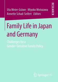 Family Life in Japan and Germany : Challenges for a Gender-Sensitive Family Policy